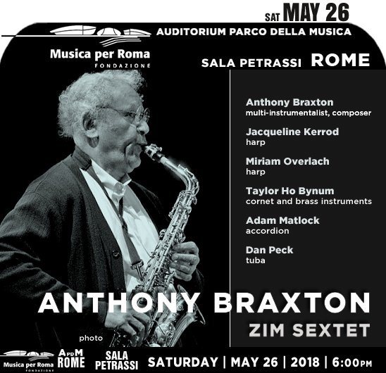 AnthonyBraxtonZimSextet2018-05-26AuditoriumParcoDellaMusicaRomaItaly (3).jpg